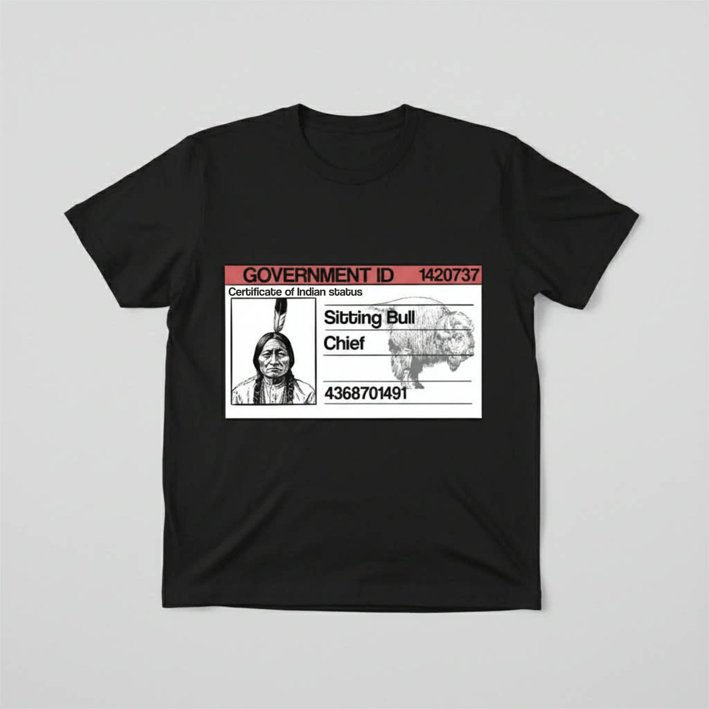 Sitting Bull Status Card -T-Shirt