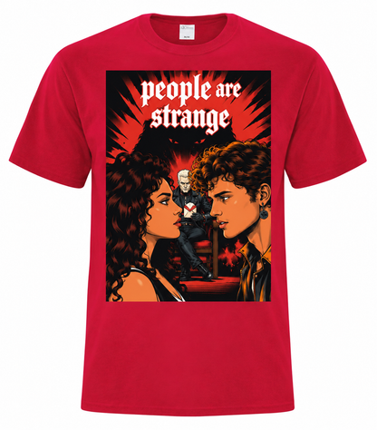 People are Strange Tee